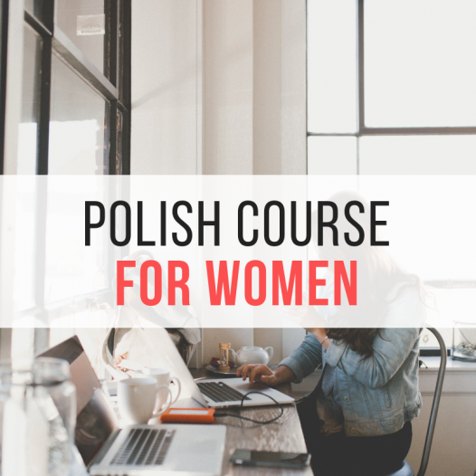 Polish for Women – Tuesdays from 10:00 to 12:00