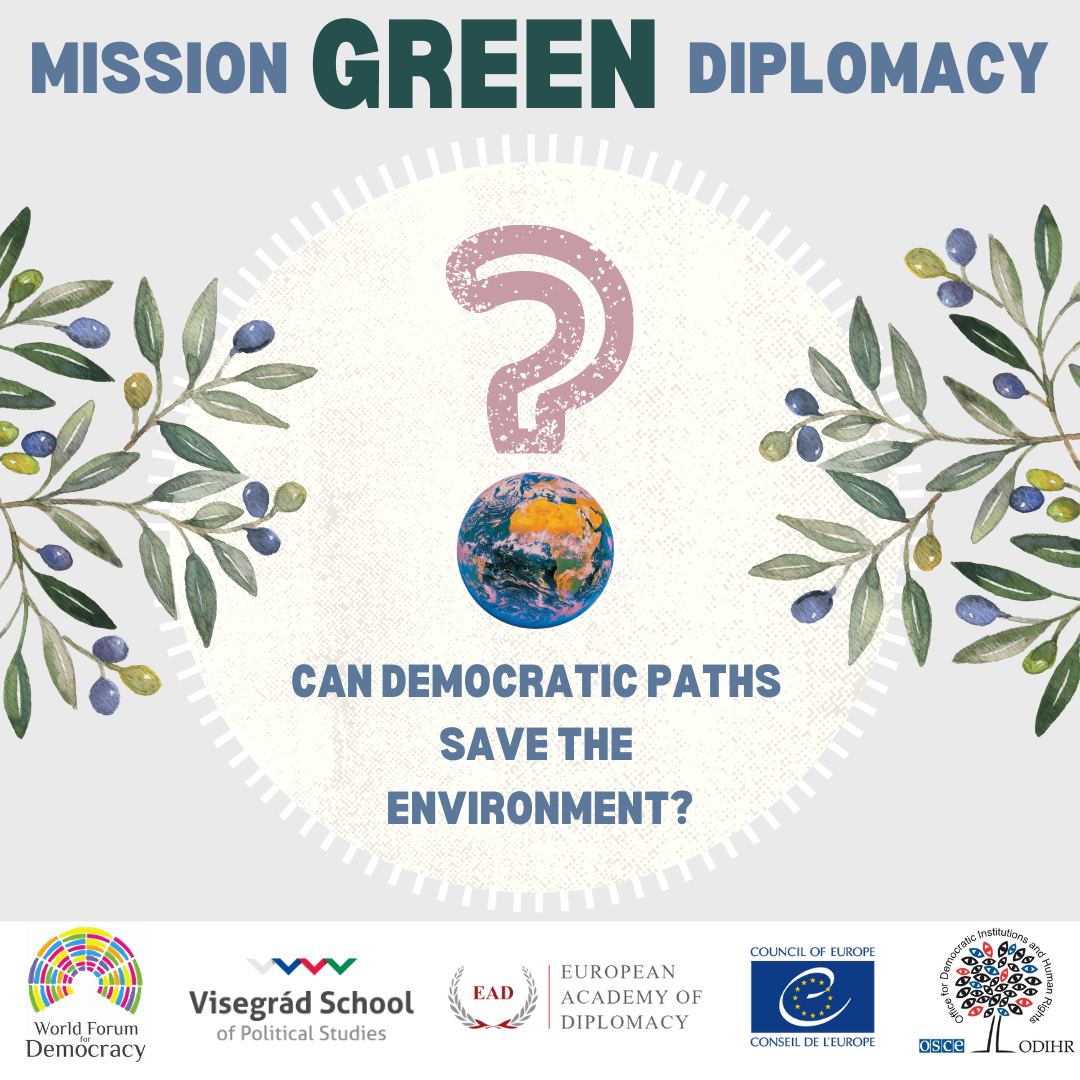 Mission Green Diplomacy. Democratic Paths to Saving the Environment