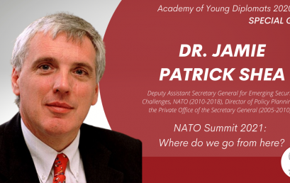Special Guest – Dr. Jamie Shea at the Academy of Young Diplomats 2020/2021